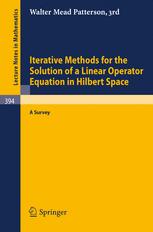 Iterative Methods for the Solution of a Linear Operator Equation in Hilbert Space - W.M., III. Patterson