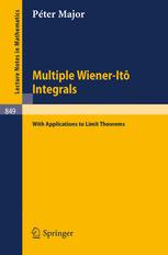 Multiple Wiener-Ito Integrals - P. Major