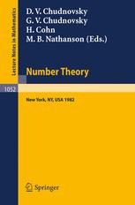 Number Theory - D. V. Chudnovsky; G. V. Chudnovsky; H. Cohn; M. B. Nathanson