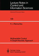 Multivariable Control a Graph-theoretic Approach - Kurt J. Reinschke; Kurt Reinschke
