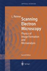 Scanning Electron Microscopy - P.W. Hawkes; Ludwig Reimer