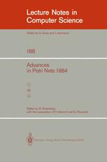 Advances in Petri Nets 1984 - H. Genrich; G. Rozenberg; G. Roucairol