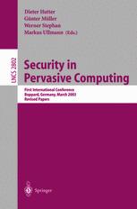 Security in Pervasive Computing - Dieter Hutter; GÃ¼nter MÃ¼ller; Werner Stephan; Markus Ullmann