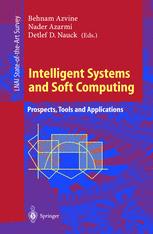 Intelligent Systems and Soft Computing - Behnam Azvine; Nader Azarmi; Detlef D. Nauck