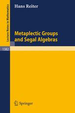 Metaplectic Groups and Segal Algebras - Hans Reiter