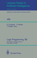 Logic Programming '89 - Koichi Furukawa; Hozumi Tanaka; Tetsunosuke Fujisaki