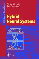 Hybrid Neural Systems - Stefan Wermter; Ron Sun