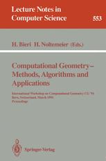 Computational Geometry - Methods, Algorithms and Applications - Hanspeter Bieri; Hartmut Noltemeier