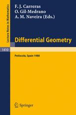 Differential Geometry - Francisco J. Carreras; Olga Gil-Medrano; Antonio M. Naveira