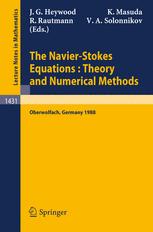 The Navier-Stokes Equations Theory and Numerical Methods - John G. Heywood; Kyuya Masuda; Reimund Rautmann; Vsevolod A. Solonnikov