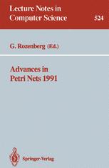 Advances in Petri Nets 1991 - Grzegorz Rozenberg