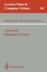 Advanced Database Systems - Nabil R. Adam; Bharat K. Bhargava