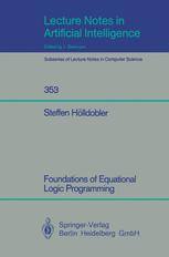 Foundations of Equational Logic Programming - Steffen HÃ¶lldobler