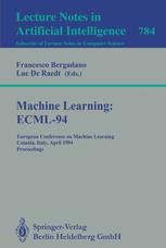 Machine Learning: ECML-94 - Francesco Bergadano; Luc de Raedt