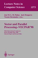 Vector and Parallel Processing - VECPAR'98 - Jose M.L.M. Palma; Jack Dongarra; Vicente Hernandez