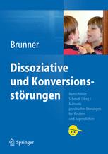 Dissoziative und KonversionsstÃ¶rungen - Romuald M. Brunner