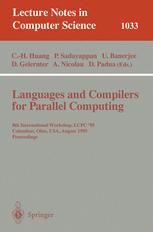 Languages and Compilers for Parallel Computing - Chua-Huang Huang; Ponnuswamy Sadayappan; Utpal Banerjee; David Gelernter; Alex Nicolau; David Padua