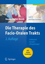Die Therapie des Facio-Oralen Trakts - Kay Coombes; Ricki Nusser-MÃ¼ller-Busch; Peter BÃ¼lau