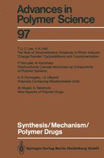 Synthesis/Mechanism/Polymer Drugs (Advances in Polymer Science, 97, Band 97)