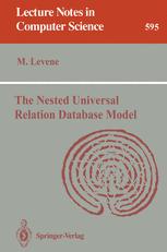 The Nested Universal Relation Database Model - Mark Levene