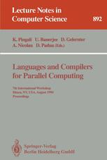 Languages and Compilers for Parallel Computing - Keshav Pingali; Utpal Banerjee; David Gelernter; Alex Nicolau; David Padua