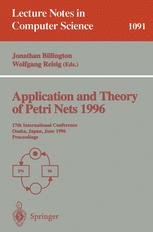 Application and Theory of Petri Nets 1996 - Jonathan Billington; Wolfgang Reisig