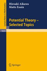 Potential Theory - Selected Topics - Hiroaki Aikawa; Matts Essen