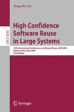 High Confidence Software Reuse in Large Systems - Hong Mei