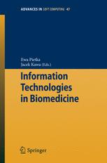 Information Technologies in Biomedicine - Ewa Pietka; Jacek Kawa