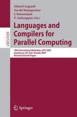 Languages and Compilers for Parallel Computing - Eduard Ayguadé; Gerald Baumgartner; J. Ramanujam; P. Sadayappan