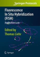 Fluorescence In Situ Hybridization (FISH) - Application Guide - Thomas Liehr