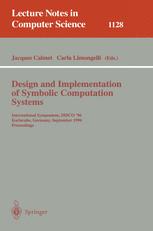 Design and Implementation of Symbolic Computation Systems - Jacques Calmet; Carla Limongelli