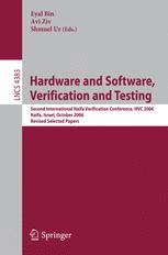 Hardware and Software, Verification and Testing - Eyal Bin; Avi Ziv; Shmuel Ur