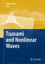 Tsunami and Nonlinear Waves - Anjan Kundu