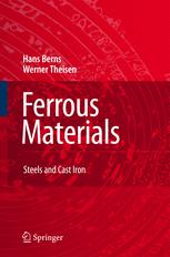 Ferrous Materials - Hans Berns; Gillian Scheibelein; Werner Theisen