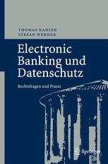 Electronic Banking und Datenschutz - Thomas Kahler; Stefan Werner