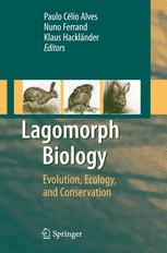 Lagomorph Biology - Paulo C. Alves; Nuno Ferrand; Klaus HacklÃ¤nder