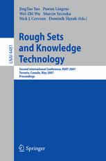 Rough Sets and Knowledge Technology - JingTao Yao; Pawan Lingras; Wei-Zhi Wu; Marcin Szczuka; Nick Cercone; Dominik Slezak