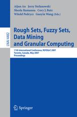 Rough Sets, Fuzzy Sets, Data Mining and Granular Computing - Aijun An; Jerzy Stefanowski; Sheela Ramanna; Cory Butz; Witold Pedrycz