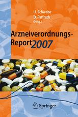 Arzneiverordnungs-Report 2007 - Ulrich Schwabe; Dieter Paffrath