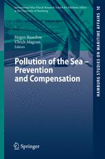 Pollution of the Sea - Prevention and Compensation - JÃ¼rgen Basedow; Ulrich Magnus