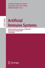 Artificial Immune Systems - Leandro N. de Castro; Fernando J. Von Zuben; Helder Knidel