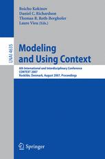 Modeling and Using Context - Boicho Kokinov; Daniel C. Richardson; Thomas R. Roth-Berghofer; Laure Vieu