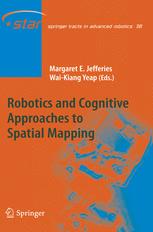 ISBN 9783540753889 product image for Robotics and Cognitive Approaches to Spatial Mapping | upcitemdb.com