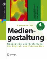 Kompendium der Mediengestaltung - Joachim Böhringer; Peter Bühler; Patrick Schlaich