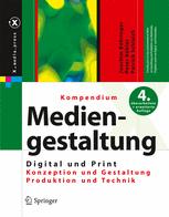 Kompendium der Mediengestaltung Digital und Print - Joachim BÃ¶hringer; Peter BÃ¼hler; Patrick Schlaich