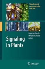 Signaling in Plants - FrantiÅ¡ek BaluÅ¡ka; Stefano Mancuso