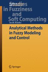 Analytical Methods in Fuzzy Modeling and Control - Jacek Kluska