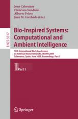 Bio-Inspired Systems: Computational and Ambient Intelligence - Joan Cabestany; Francisco Sandoval; Alberto Prieto; Juan Manuel Corchado RodrÃ­guez