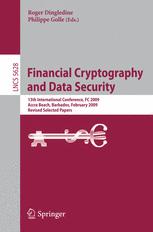 Financial Cryptography and Data Security - Roger Dingledine; Philippe Golle